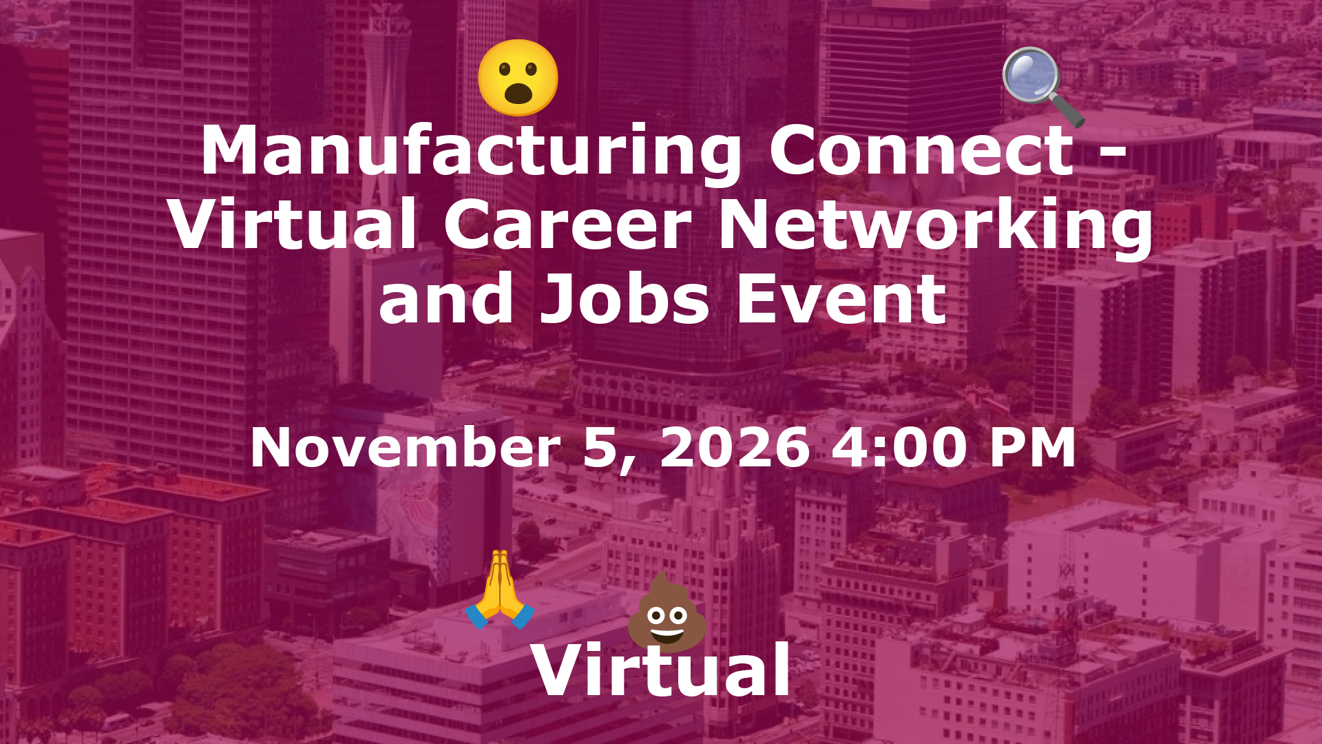 Manufacturing Connect - Virtual Career Networking and Jobs Event event image